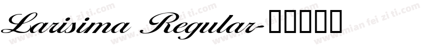 Larisima Regular字体转换